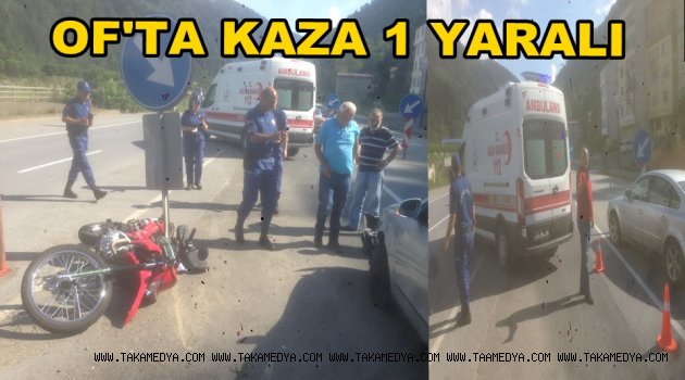 OF'TA KAZA 1 YARALI