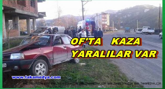 OF'TA KAZA ÜSTÜNE KAZA YARALILAR VAR