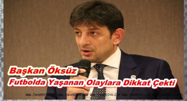 ÖKSÜZ' TÜRK FUTBOLU ADİL YÖNETİLMİYOR