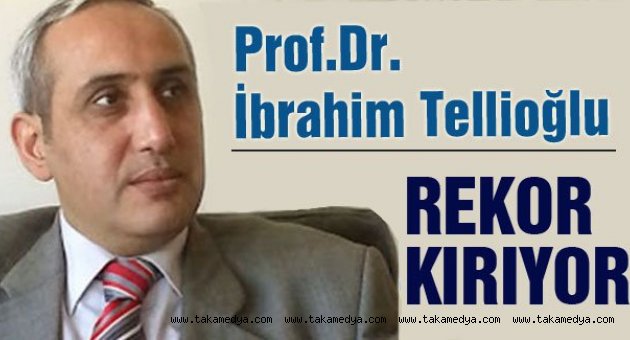 Prof.Dr. İbrahim Tellioğlu Rekor Kırıyor...