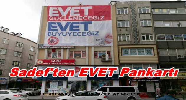 SADEF'LİLER DE EVET'Mİ DİYOR