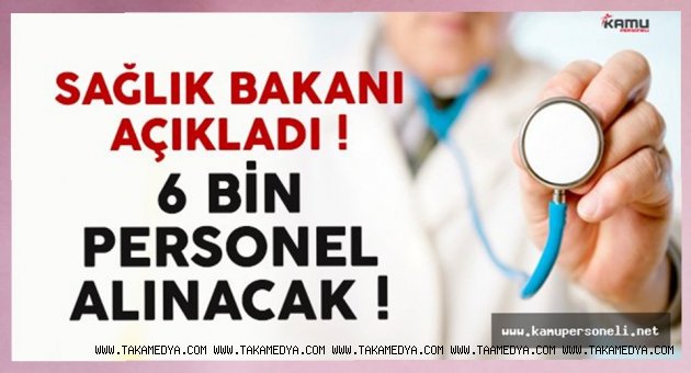  Sağlık Bakanlığı Ekim'de 6 Bin Personel Alacak
