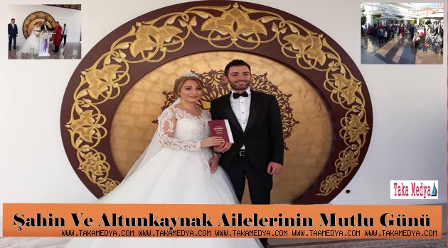 Şahin Ve Altunkaynak Ailelerinin Mutlu Günü