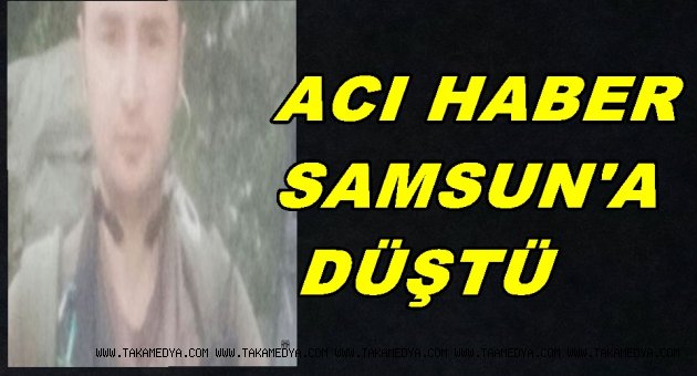 ŞEHİDİN VAR SAMSUN