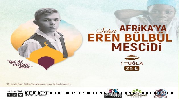 Şehit Eren Bülbül Adına Mescit İcin Kampanya Başlattılar