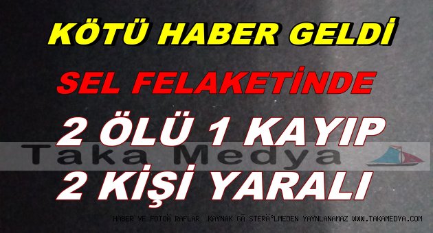 ŞİDDETLİ YAĞIŞ 2 CAN ALDI