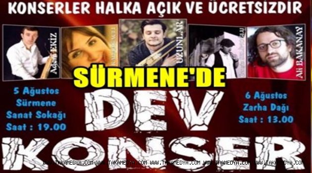 SÜRMENE ŞENLENİYOR