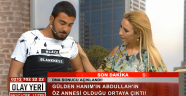 3 AYLIKKEN CAMİ TÜRBESİ’NE BIRAKILAN ABDULLAH SAYGI ÖZ ANNESİNİ BULDU
