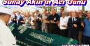 Sunay AKIN Babasını Dualarla Ebediyete Uğurladı