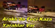 Araklı'da Can Pazarı 2.si Ağır 8 Yaralı
