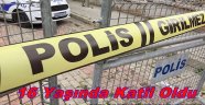16 Yaşında 10 Kurşunla Adam Öldürdü