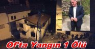 Of'ta Soba Faciası 1 Ölü