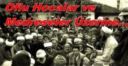 Oflu (Of-Çaykara-Dernekpazarı) Hocaların Yetiştikleri Medreseler