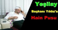 Yeşilay Derneği Başkanı Mehmet Yıldız Saldırıya Uğradı