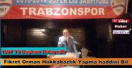 1967 TS Başkanı Hatayoğlu'ndan Fikret Orman'a Haddini Bil