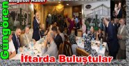 ŞEHİT AİLELERİ, GAZİLER VE YAKINLARI İFTARDA BULUŞTU