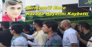 Trabzon'lu Emre Aygüneş Hayata Tutunamadı