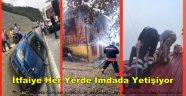 Trabzon İtfaiyesi Hız Kesmiyor...