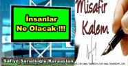 İNSANLAR NE OLACAK !!!