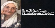 Ayşe Ayhan Kaza'da Hayatını Kaybetti
