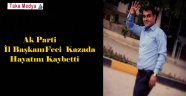 AK Parti Gençlik Kolları eski Başkanı kazada hayatını kaybetti