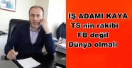 ALİ KAYA “TRABZONSPORUN RAKİBİ FENERBAHÇE DEĞİL DÜNYA OLMALI” DEDİ.