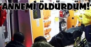 ANNESİNİ İPLE BOĞARAK ÖLDÜRDÜ...