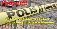 Arnavutköy'de aile faciası yaşandı