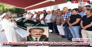 Av.Mehmet Kolenoğlu Dualarla Son Yolculuğuna Uğurlandı