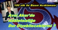 AVNİ AKER'DE DEV BASIN ACIKLAMASI