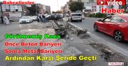Bahcelievlerde Görünmez Kaza