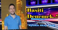 Basiti Denemek..!