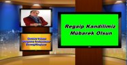 Başkan İbrahim Yılmaz'ın Kandil Mesajı