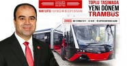 BÜYÜKŞEHİR'DEN TRAMBÜS TANITIMI