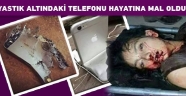 CEP TELEFONU HAYATINA MAL OLDU!