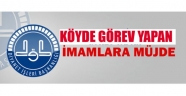Diyanet'ten köyde görev yapan imamlara müjde!