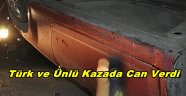 Faruk Türkoğlu ve Nedim Ünlü Feci Kazada Hayatını Kaybetti!