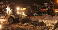 GECE GÜNDÜZ KAR TEMİZLEME ÇALIŞMALARI SÜRÜYOR