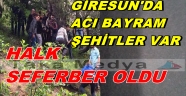 GİRESUNDA ACI BAYRAM