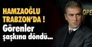 Hamzaoğlu Trabzon'da!