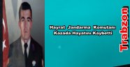Hayrat Jandarma Karakol Komutanı Emrah Demirkan Kazada Hayatını Kaybetti