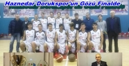 HAZNEDAR DORUKSPOR'DA HEDEF FİNAL