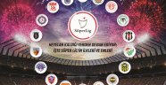  HEYECAN KALDIĞI YERDEN DEVAM EDİYOR; İŞTE SÜPER LİG’İN İLKLERİ VE ENLERİ