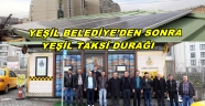 İSTANBUL’UN İLK YEŞİL TAKSİ DURAĞI