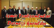 İZMİR TRABZONLULAR DERNEĞİ KURULDU