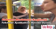 Kadınların Münübüste koltuk Kavgası