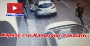 Kapkaçcı Böyle Yakalandı