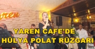 KARADENİZ GECELERİNDE HÜLYA POLAT RÜZGARI