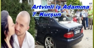 KARADENİZLİ İŞ ADAMINA 7 KURŞUN