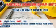 KARTAL'DA DÖNÜŞÜM DEVAM EDİYOR